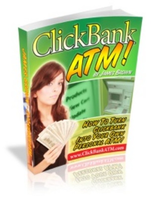 Product picture Click Bank ATM - How to suck out CASH out of the Clickbank.